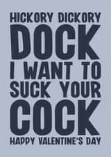 Naughty Valentine's Day Card - For Him - Hickory Dickory Dock created by Blind Faith