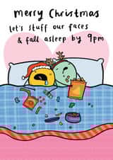 Funny Relationship Christmas Card - Stuff Our Faces And Fall Asleep By 9pm created by Arrow Gift Co