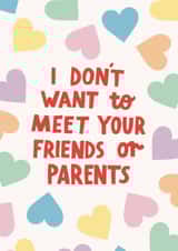 Funny Valentine's Day Card - I Don't Want To Meet Your Friends - Situationship created by Alice Mole Illustration