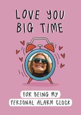 Personalised Valentines Day Photo Card created by Muses & May - Funny Valentine's Day Card - Personal Alarm Clock