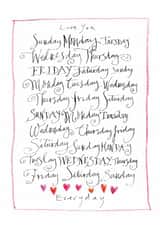 Traditional Valentine's Day Card - Love You Everyday created by Gabrielle Solly Illustration