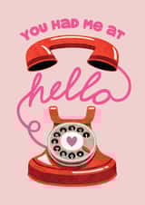 Cute Valentine's Day Card - For Significant Other - You Had Me At Hello created by Folio | Ian Owen