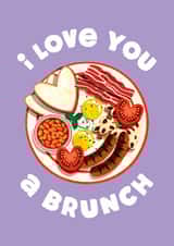 Cute Valentine's Day Card - For Significant Other - I Love You a Brunch created by Folio | Ian Owen
