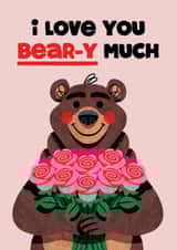 Cute Valentine's Day Card - For Significant Other - I Love You Bear-y Much created by Folio | Ian Owen