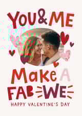 Personalised Valentines Day Photo Card created by Dotty Black - Classic Valentine's Day Card - You And Me