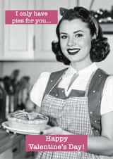 Funny ‘I only have pies for you’ valentines card for your significant other. created by Rosie bees craft box