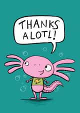 Thank you card for an axolotl lover! created by Jennifer Jamieson