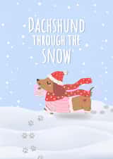 Dachshund Through the Snow Christmas Card - Cute Sausage Dog created by ElleJae Crafts
