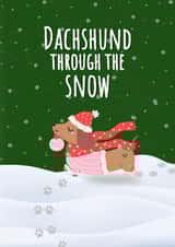 Dachshund Through The Snow Christmas Card - Sausage Dog Lover created by ElleJae Crafts