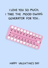 Funny Valentine’s Day Card - For Him - The Pill - Contraception Pill created by YAWN DESIGNS