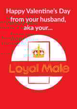 Cheeky Rude Valentines Day Card - Loyal Male - Royal Mail Parody For Wife created by Bishop, Please!