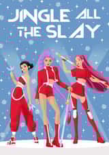 Fun Christmas Card - Kpop Demon Hunters - Jingle All The Slay created by Pink Peach Cards