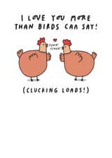 Funny Valentine's Day Card - Chickens - Cluck You created by mungo and shoddy