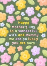 Pretty Mother's Day Card - Wonderful Wife And Mummy created by Fliss Muir