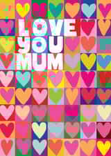 Love You Mum - Colourful Hearts created by Paper Salad