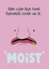 Gross blobfish head with everyone’s favourite word on it. Moist. created by Blessherlittleartoons by Amy