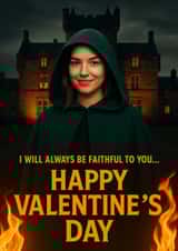 Funny Valentine's Day Card - The Traitors - I'll Always Be Faithful created by Jammy Designs