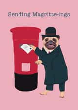 Funny greetings card for friend - pug art pun - just because created by Laura Murray