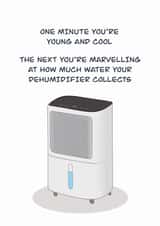 Funny birthday card for your bestie - mature life, dehumidifier created by Tilly From The Tuck Shop