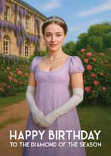 Pretty Birthday Card - Bridgerton - Diamond Of The Season created by Woody's Design