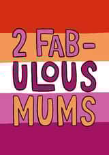 Classic Mother's Day Card - Two Fabulous Mums - LGBTQ+ created by TeePee Creations
