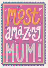 Classic Mother's Day Card - Most Amazing Mum - Hearts created by Laura Darrington Design Ltd.