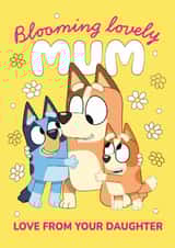 Cute Bluey Mother’s Day Card - For Mum – From Daughter created by Danilo