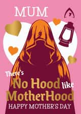 Cute Mother’s Day Card - The Traitors – No Hood Like Motherhood created by Danilo