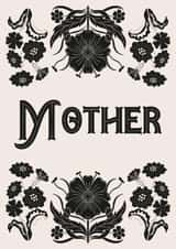 Gothic Mother Card – Dark Floral Illustration for Alternative or Goth Mums created by Sad Girl Illustration
