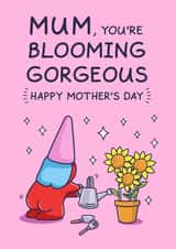 Funny Mother's Day Card - For Mum - Blooming Gorgeous Flowers created by Cheeky Legends