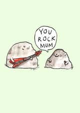 Cute Mother's Day Card - You Rock Mum! created by Jelly Armchair