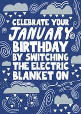 Funny Birthday Card - January Birthday - Electric Blanket created by Pickled Prints