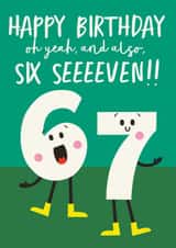 Funny Birthday Card - Six Seven - TikTok Trend created by AbiGoLucky