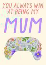 Classic Mother’s Day Card - For Gamer Mums - Winner created by URGHH Card Co.