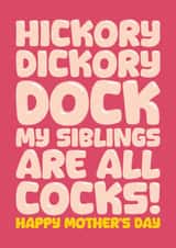 Rude Mother's Day Card - Siblings Are Cocks created by Blind Faith