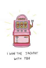 I won the jackpot with you Valentine’s Day card created by Front Bum