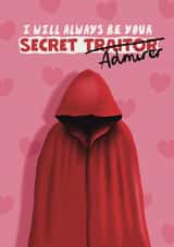 Fun Valentine’s Day Card - Secret Admirer - The Traitors created by Giddy Kipper