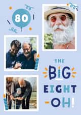 Personalised Birthday Photo Card created by Joanne Hawker - Classic Birthday Card - 80th - The Big Eight-Oh!