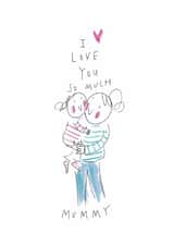 Cute Mother's Day Card - Daughter Cuddle created by Sketchy Muma