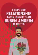 Funny Valentine's Day/Anniversary Card - Hope Our Relationship Lasts Longer - Ruben Amorim created by The Cake Thief