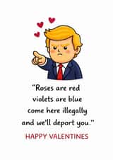Funny Valentines card – Donald Trump political parody – Roses are red created by From the Boathouse