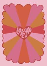 Bright and Groovy Card To Say I Love You created by Philippa Kemp
