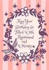 Merriment and Whimsy Birthday Card created by Pogofandango
