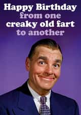 Funny Birthday Card - Creaky Old Fart created by Dean Morris Cards
