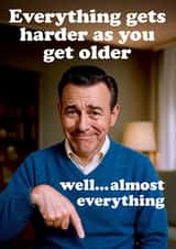 Funny Birthday Card - Everything Gets Harder created by Dean Morris Cards