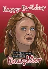 Arty Birthday Card - For Daughter - Stranger Things - Max created by Rulu
