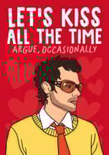 Funny Valentine's Day Card - Harry Styles - Kiss All The Time, Argue Occasionally created by Studio Doodles