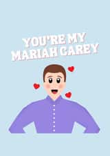 Cute Schitt’s Creek Valentine’s Day card for the Mariah Carey in your life created by Geeky Schitt