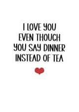 fun valentines card for couples, UK dinner vs Tea debate. created by Kara Kelly