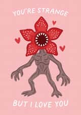 Funny Valentine's Day/Anniversary Card - Stranger Things - Demogorgan created by Studio Doodles
